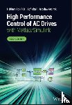 Abu-Rub, Haitham (Texas A&M University at Qatar), Iqbal, Atif (Aligarh Muslim University), Guzinski, Jaroslaw (Gdansk University of Technology) - High Performance Control of AC Drives with Matlab/Simulink