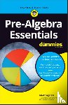Zegarelli, Mark - Pre-Algebra Essentials For Dummies