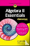 Sterling, Mary Jane (Bradley University, Peoria, IL) - Algebra II Essentials For Dummies