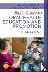 Chapman, Alison (Bristol Dental Hospital, Felton, Simon H. (Professional writer - Basic Guide to Oral Health Education and Promotion