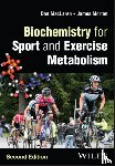 MacLaren, Donald (Liverpool John Moores University, Morton, James (Liverpool John Moores University - Biochemistry for Sport and Exercise Metabolism