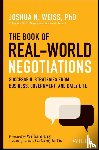 Weiss, Joshua N. (George Mason University) - The Book of Real-World Negotiations