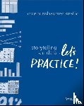 Nussbaumer Knaflic, Cole - Storytelling with Data