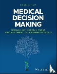 Sox, Harold C., Higgins, Michael C. (Biomedical Informatics Research, Owens, Douglas K. (Stanford University, Sanders Schmidler, Gillian (Duke-Margolis Institute for Health Policy - Medical Decision Making