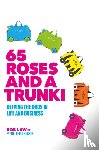 Law, Rob - 65 Roses and a Trunki