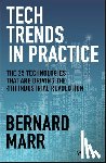 Marr, Bernard (Advanced Performance Institute - Tech Trends in Practice