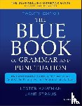 Kaufman, Lester (GrammarBook.com), Straus, Jane (GrammarBook.com) - The Blue Book of Grammar and Punctuation