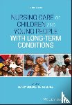  - Nursing Care of Children and Young People with Long-Term Conditions