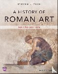 Tuck, Steven L. (Miami University, Ohio, USA) - A History of Roman Art