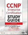 Piper, Ben - CCNP Enterprise Certification Study Guide: Implementing and Operating Cisco Enterprise Network Core Technologies