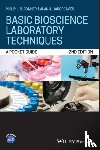 Bonner, Philip L.R. (Nottingham Trent University), Hargreaves, Alan J. (Nottingham Trent University) - Basic Bioscience Laboratory Techniques
