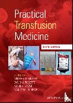  - Practical Transfusion Medicine