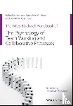  - The Wiley Blackwell Handbook of the Psychology of Team Working and Collaborative Processes