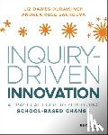 Dawes-Duraisingh, Liz, Sachdeva, Andrea Rose - Inquiry-Driven Innovation