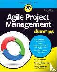 Layton, Mark C., Ostermiller, Steven J., Kynaston, Dean J. - Agile Project Management For Dummies