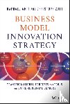Amit, Raphael (University of Pennsylvania), Zott, Christoph (IESE Business School - Business Model Innovation Strategy