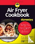 Peterson, Wendy Jo, Shaw, Elizabeth - Air Fryer Cookbook For Dummies