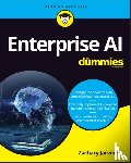 Jarvinen, Zachary - Enterprise AI For Dummies
