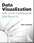 Kusleika, Dick - Data Visualization with Excel Dashboards and Reports