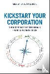 Feindel, Andrew - Kickstart Your Corporation