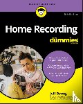 Strong, Jeff - Home Recording For Dummies