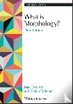 Aronoff, Mark (Professor Emeritus, Fudeman, Kirsten (Ithaca College) - What is Morphology?