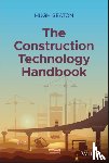 Seaton, Hugh - The Construction Technology Handbook