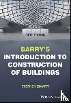 Emmitt, Stephen (Hoffmann Professor of Innovation and Management in Building - Barry's Introduction to Construction of Buildings