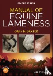 Baxter, Gary M. (Colorado State University - Manual of Equine Lameness