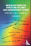 Sofronas, Anthony (ExxonMobil) - Unique Methods for Analyzing Failures and Catastrophic Events