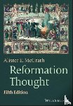 McGrath, Alister E. (University of Oxford) - Reformation Thought