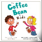 Gordon, Jon, West, Damon - The Coffee Bean for Kids