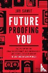 Samit, Jay - Future-Proofing You