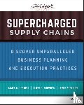 Correll, James G., Snowden, Lloyd C., Bentzley, James - Supercharged Supply Chains