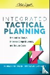 Hozack, Rod, Harman, Stuart, Ferguson, Todd, Howarth, Dawn - Integrated Tactical Planning