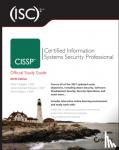 Chapple, Mike (University of Notre Dame), Stewart, James Michael (Lan Wrights, Inc., Austin, Texas), Gibson, Darril - (ISC)2 CISSP Certified Information Systems Security Professional Official Study Guide