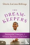 Ladson-Billings, Gloria (University of Wisconsin - The Dreamkeepers
