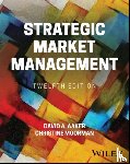 Aaker, David A. (University of California, Moorman, Christine (Duke University) - Strategic Market Management