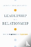 Erwin, Michael S., DeVoll, Willys - Leadership is a Relationship