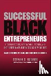 Rogers, Steven S. - Successful Black Entrepreneurs