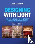 Livingston, Jason - Designing with Light