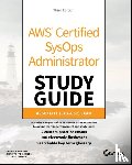 Negron, Jorge T., Jones, Christoffer, Sawyer, George - AWS Certified SysOps Administrator Study Guide
