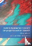  - Current Approaches in Second Language Acquisition Research
