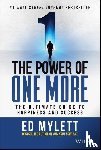 Mylett, Ed - The Power of One More
