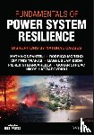 Panteli, Mathaios (University of Cyprus, Moreno, Rodrigo (University of Chile, Trakas, Dimitris (National Technical University of Athens, Jamieson, Magnus (Imperial College London - Fundamentals of Power System Resilience