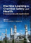  - Machine Learning in Chemical Safety and Health