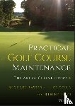 Bavier, Michael (Inverness Golf Club, Cella, Luke (The Midwest Association of Golf Course Superintendents - Practical Golf Course Maintenance