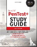 Chapple, Mike (University of Notre Dame), Seidl, David (Miami University) - CompTIA PenTest+ Study Guide