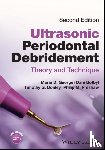 George, Marie D. (Westmoreland County Community College, Botbyl, Dani (Dentsply Sirona Academy, Donley, Timothy G. (Western Kentucky University, Preshaw, Philip M. (University of Dundee - Ultrasonic Periodontal Debridement
