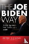 Krames, Jeffrey A. - The Joe Biden Way